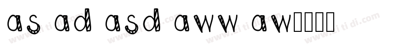 as ad asd aww aw字体转换